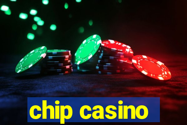 chip casino